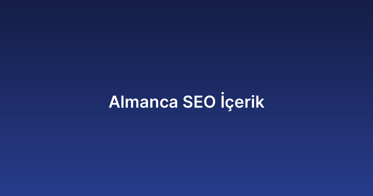 Almanca SEO İçerik