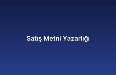 Satış Metni Yazarlığı